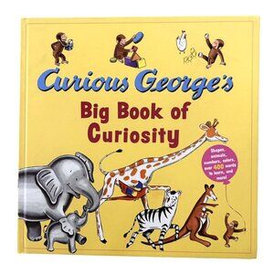 Curious George's Big Book Of Curiosity Hard Cover Book